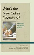 E-Book (epub) Who's the New Kid in Chemistry? von John D. Butler