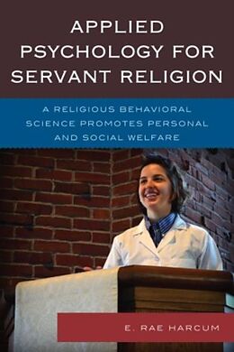 Kartonierter Einband Applied Psychology for Servant Religion von E. Rae Harcum