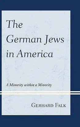 E-Book (epub) The German Jews in America von Gerhard Falk