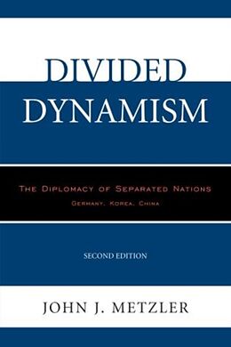 Fester Einband Divided Dynamism von John J. Metzler