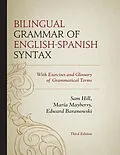 E-Book (epub) Bilingual Grammar of English-Spanish Syntax von Sam Hill, María Mayberry, Edward Baranowski