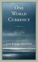 eBook (epub) One World Currency de José Rafael Abinader