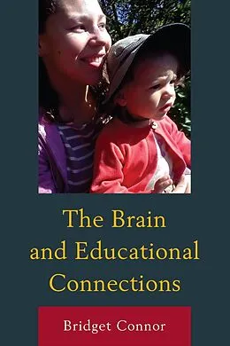 E-Book (epub) The Brain and Educational Connections von Bridget Connor