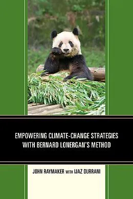 E-Book (epub) Empowering Climate-Change Strategies with Bernard Lonergan's Method von John Raymaker