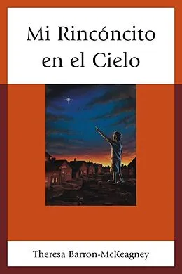 E-Book (epub) Mi Rincóncito en el Cielo von Theresa Barron-McKeagney
