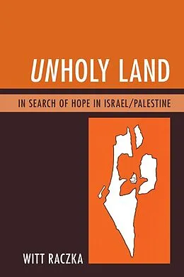 E-Book (epub) Unholy Land von Witt Raczka