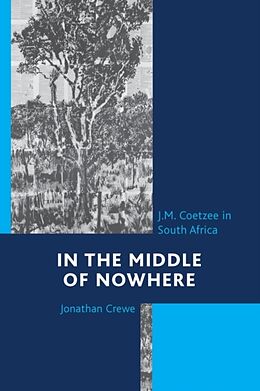 Kartonierter Einband In the Middle of Nowhere von Jonathan Crewe