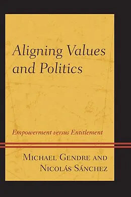 E-Book (epub) Aligning Values and Politics von Michael Gendre, Nicolás Sánchez