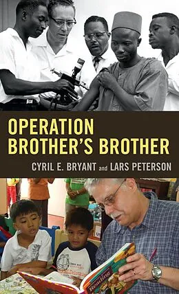 E-Book (epub) Operation Brother's Brother von Cyril E. Bryant, Lars Peterson