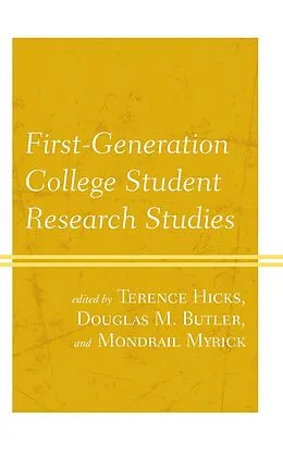 E-Book (epub) First-Generation College Student Research Studies von Terence Hicks, Douglas M. Butler, Mondrail Myrick