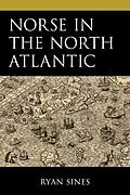E-Book (epub) Norse in the North Atlantic von Ryan Sines