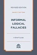 E-Book (epub) Informal Logical Fallacies von Jacob E. van Vleet