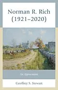 E-Book (epub) Norman R. Rich (1921-2020) von Geoffrey S. Stewart