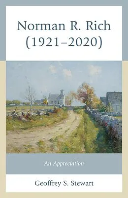 E-Book (epub) Norman R. Rich (1921-2020) von Geoffrey S. Stewart