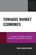 ePUB Towards Market Economies von John Odling-Smee
