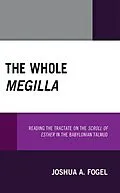 E-Book (epub) The Whole Megilla von Joshua A. Fogel