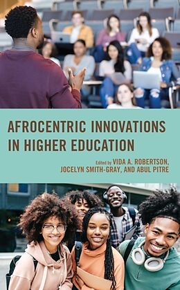 Livre Relié Afrocentric Innovations in Higher Education de Vida A. Smith-Gray, Jocelyn, Ed.d, Lect Robertson