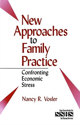 Couverture cartonnée New Approaches to Family Practice de Nancy R. Vosler, Anne "Nancy" R. Vosler