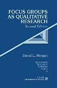 Couverture cartonnée Focus Groups as Qualitative Research de David L. Morgan