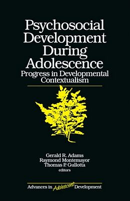 Kartonierter Einband Psychosocial Development During Adolescence von Thomas Gullotta, Raymond Montemayor, Gerald R. Adams