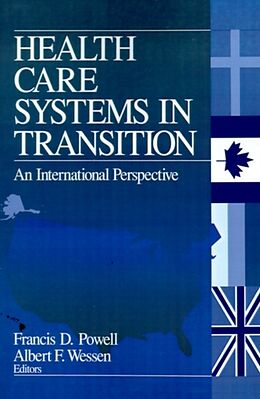 Couverture cartonnée Health Care Systems in Transition de Francis D. Wessen, Albert F. Powell
