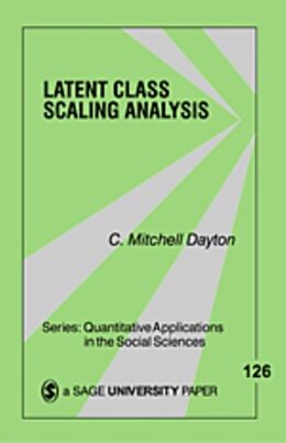 Kartonierter Einband Latent Class Scaling Analysis von C. Mitchell Dayton