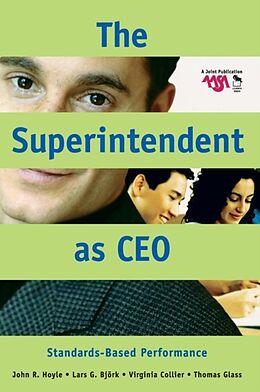 Fester Einband The Superintendent as CEO von John R Hoyle, Lars G Bjork, Virginia Collier