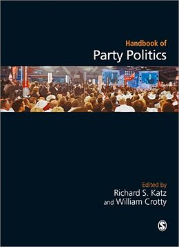 Fester Einband Handbook of Party Politics von Richard S Crotty, William J Katz