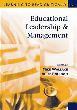 Livre Relié Learning to Read Critically in Educational Leadership and Management de Mike Poulson, Louise Wallace