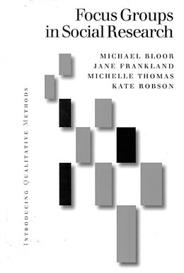 Livre Relié Focus Groups in Social Research de Michael Bloor, Jane Frankland, Michelle Thomas