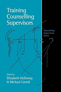 Couverture cartonnée Training Counselling Supervisors de Michael Carroll