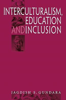 Couverture cartonnée Interculturalism, Education and Inclusion de Jagdish S Gundara