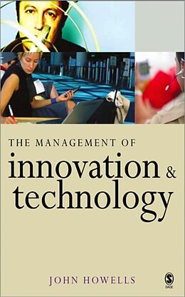 Kartonierter Einband The Management of Innovation and Technology von John Howells