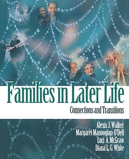 Kartonierter Einband Families in Later Life von Alexis Walker, Margaret Manoogian-O'Dell, Lori McGraw