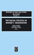 Racial Politics of Booker T. Washington
