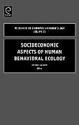 Fester Einband Socioeconomic Aspects of Human Behavioral Ecology von 