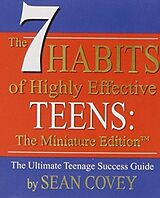 Fester Einband The 7 Habits of Highly Effective Teens von Sean Covey
