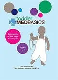 E-Book (epub) Toddler Medbasics von Luke Hermann, Tara Summers Hermann