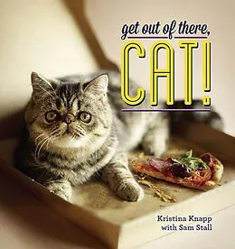 E-Book (epub) Get Out of There, Cat! von Kristina Knapp