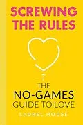 E-Book (epub) Screwing the Rules von Laurel House