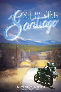E-Book (epub) Surviving Santiago von Lyn Miller-Lachmann