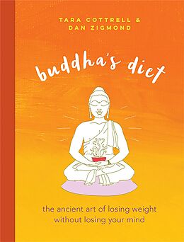 eBook (epub) Buddha's Diet de Tara Cottrell, Dan Zigmond