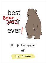 Livre Relié Best Bear Ever! de Liz Climo