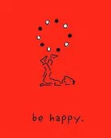 Fester Einband Be Happy (Deluxe Edition) von Monica Sheehan
