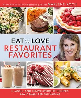 E-Book (epub) Eat What You Love: Restaurant Favorites von Marlene Koch