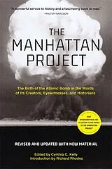 Kartonierter Einband The Manhattan Project von Cynthia; Rhodes, Richard C Kelly