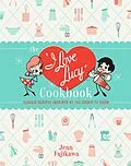 E-Book (epub) The I Love Lucy Cookbook von Jenn Fujikawa
