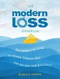 E-Book (epub) The Modern Loss Handbook von Rebecca Soffer