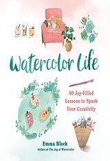 E-Book (epub) Watercolor Life von Emma Block