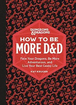 E-Book (epub) Dungeons & Dragons: How to Be More D&D von Kat Kruger